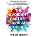 The Avoidant Partner Survival Guide: Breaking the Push-Pull Cycle for Women with Anxious Attachment in Love with Avoidant, Emotionally Distant Men