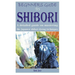 Beginners Guide to Shibori: A detailed guide on mastering the Japanese shibori dyeing techniques