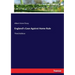 England's Case Against Home Rule: Third Edition