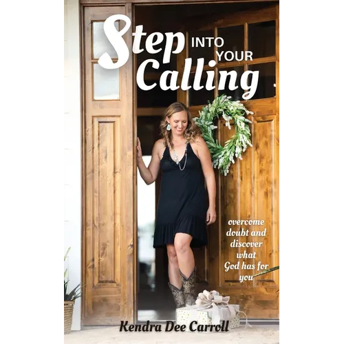 Step Into Your Calling