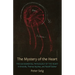 The Mystery of the Heart: The Sacramental Physiology of the Heart in Aristotle, Thomas Aquinas, and Rudolf Steiner