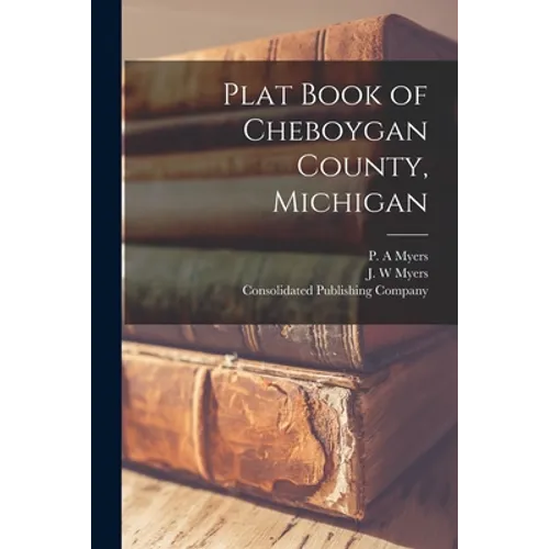Plat Book of Cheboygan County, Michigan