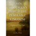 John Woolman's Path to the Peaceable Kingdom: A Quaker in the British Empire