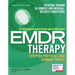 Eye Movement Desensitization and Reprocessing (EMDR) Therapy Scripted Protocols and Summary Sheets: Treating Trauma in Somatic and Medical Related Con