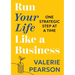 Run Your Like Life a Business: One Strategic Step at a Time