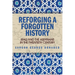 Reforging a Forgotten History: Iraq and the Assyrians in the Twentieth Century