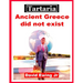 Tartaria - Ancient Greece did not exist: (not in colour)
