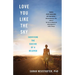Love You Like the Sky: Surviving the Suicide of a Beloved