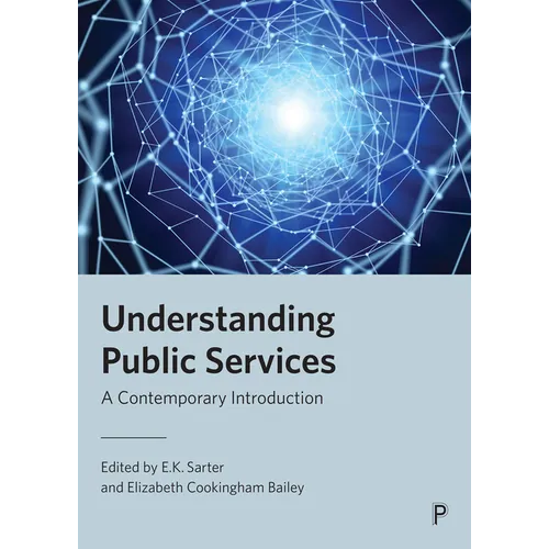 Understanding Public Services: A Contemporary Introduction