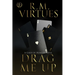 Drag Me Up: A Gods of Hunger Novel