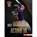 Meet Ronald Acuña Jr.: Atlanta Braves Superstar
