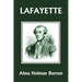 Lafayette: The Friend of American Liberty (Yesterday's Classics)