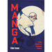 Manga: A New History of Japanese Comics