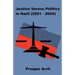 Justice versus Politics in Haiti (2001-2004)