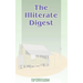 The Illiterate Digest