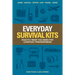 Everyday Survival Kits: Exactly What You Need for Constant Preparedness