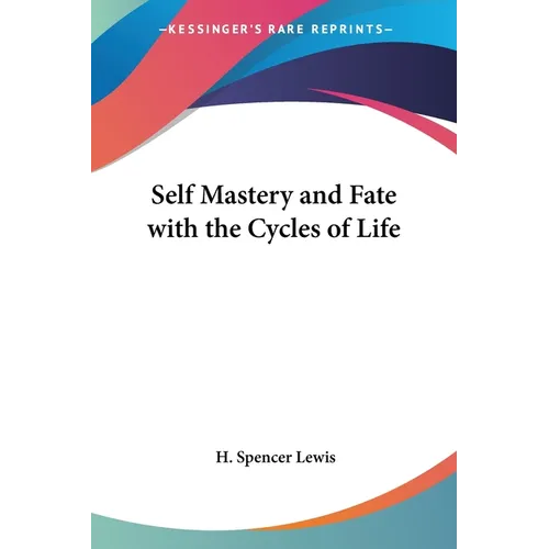 Self Mastery and Fate with the Cycles of Life