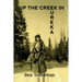 Up the Creek in Eureka