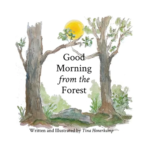 Good Morning from the Forest
