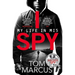 I Spy: My Life in MI5