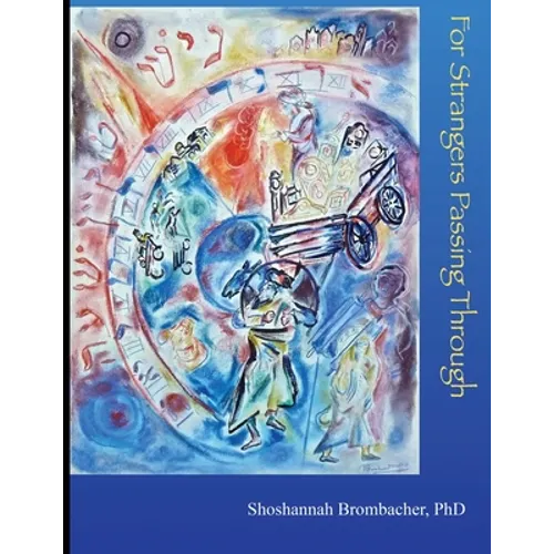 For Strangers Passing Through: Many Paths, Many Masters Chassidic Stories