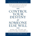 Control Your Destiny or Someone Else Will: How Jack Welch Created $400 Billion of Value by Transforming GE