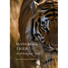 Mangrove Tiger: An Ethological Study