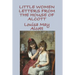 Little Women Letters from the House of Alcott: Letters and Writings from the World Behind Little Women