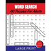 Word Search Puzzles For Adults Large Print With Solutions: Word Search Book for Adults, Teens 100 Puzzles Games with Solutions Cleverly Hidden Word Se