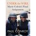 Under the Wire: Marie Colvin's Final Assignment