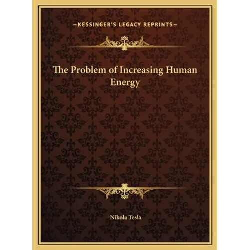 The Problem of Increasing Human Energy