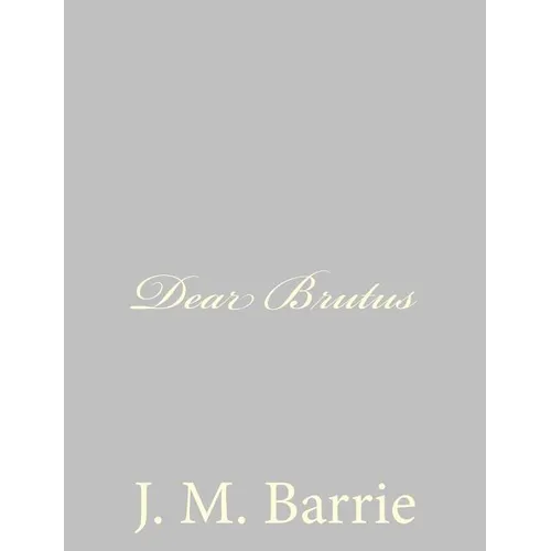 Dear Brutus