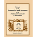 Abstracts of the Inventories and Accounts of the Prerogative Court of Maryland, 1685-1701, Libers 9, 10, 101c, 11a, 11b