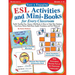 Easy & Engaging ESL Activities and Mini-Books for Every Classroom: Teaching Tips, Games, and Mini-Books for Building Basic English Vocabulary!
