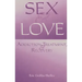 Sex and Love: Addiction, Treatment, and Recovery
