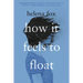 How It Feels to Float