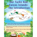 Our Turks and Caicos Islands: The Introduction