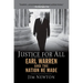 Justice for All: Earl Warren and the Nation He Made