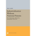 Industrialization Without National Patents: The Netherlands, 1869-1912; Switzerland, 1850-1907