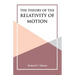 The Theory of the Relativity of Motion