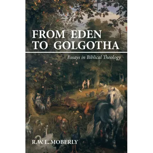 From Eden to Golgotha
