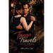 Tango Travels: A Life in Embrace