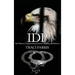 Idp: The Thirteen Components to Criminal Thinking and Behavior