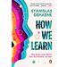 How We Learn: Why Brains Learn Better Than Any Machine . . . for Now