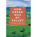How Green Was My Valley