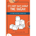 It's Not Just about the Sugar: Living with Diabetes