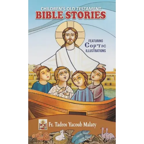 Children's Old Testament Bible Stories: Featuring Coptic Illustrations