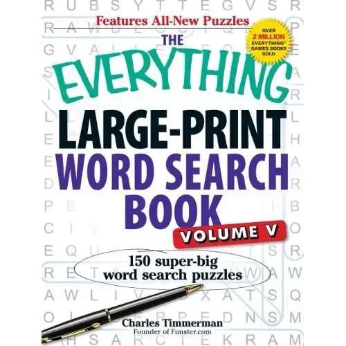 The Everything Large-Print Word Search Book, Volume V: 150 Super-Big Word Search Puzzles