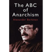The ABC of Anarchism