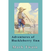 Adventures of Huckleberry Finn